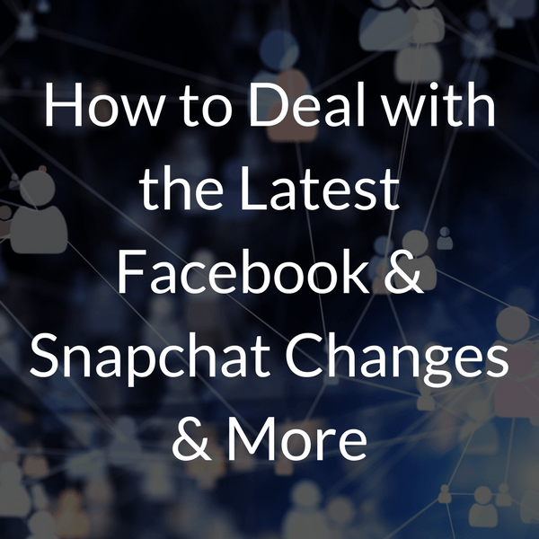 latest snapchat and facebook changes sq feat img