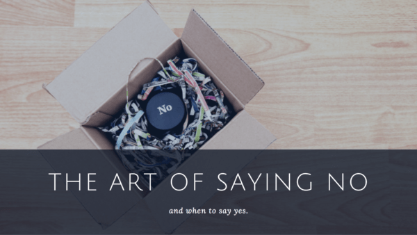 the art of saying no yes