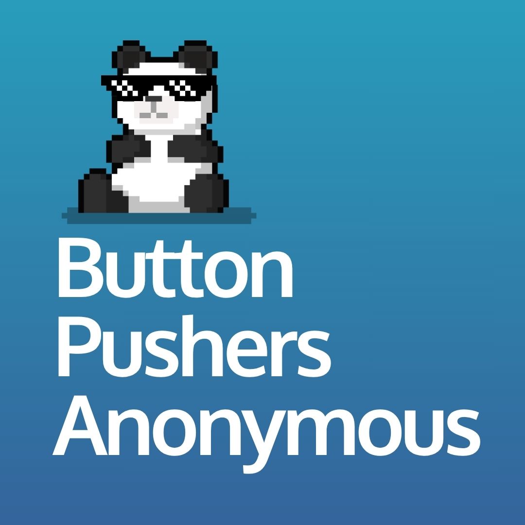 Button Pushers Anonymous